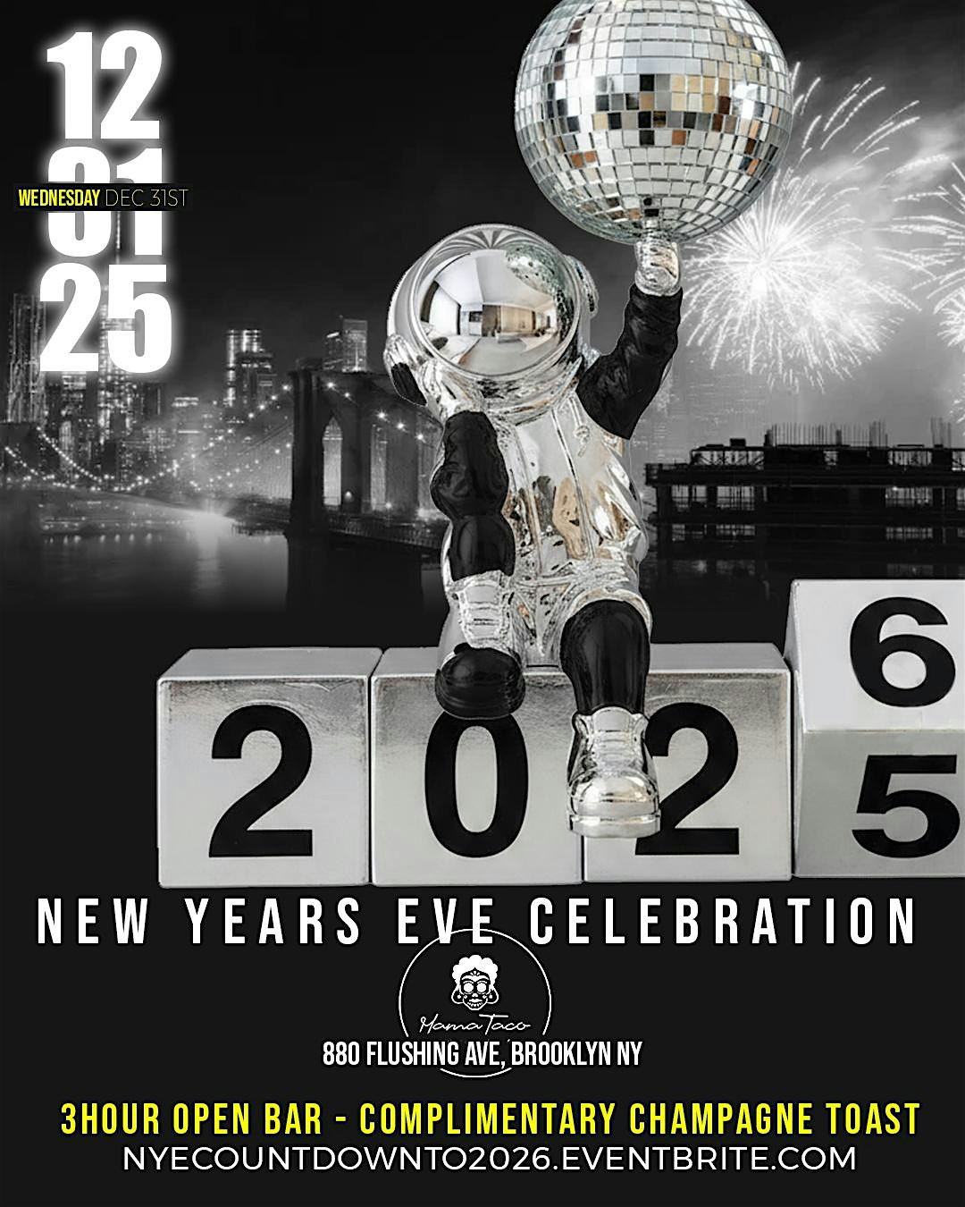 New Years Eve 3 Hour Open Bar Countdown to 2026 at MamaTaco at MAMATACO – Brooklyn, NY