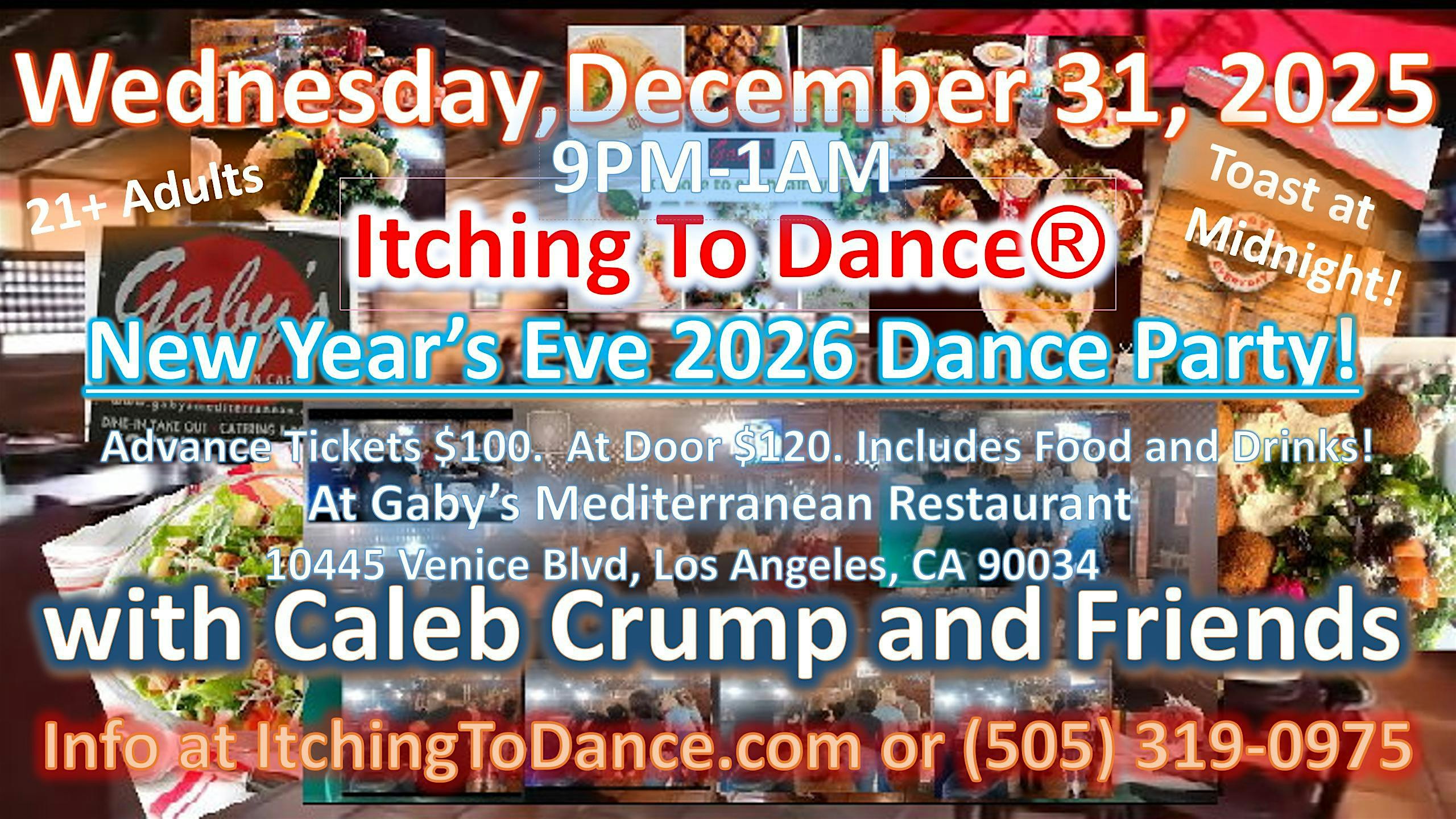 New Years Eve Dance Caleb Crump & Friends at Gaby’s Wed Dec 31,2025,9PM-1AM at Gaby’s Restaurant – Los Angeles, CA