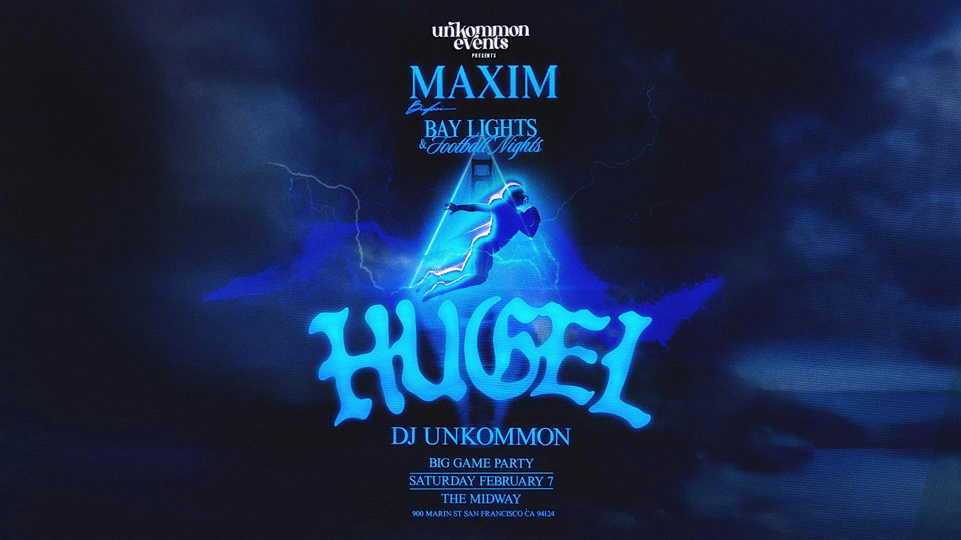 2026 Maxim Super Bowl Party w/Hugel at The Midway – San Francisco, CA