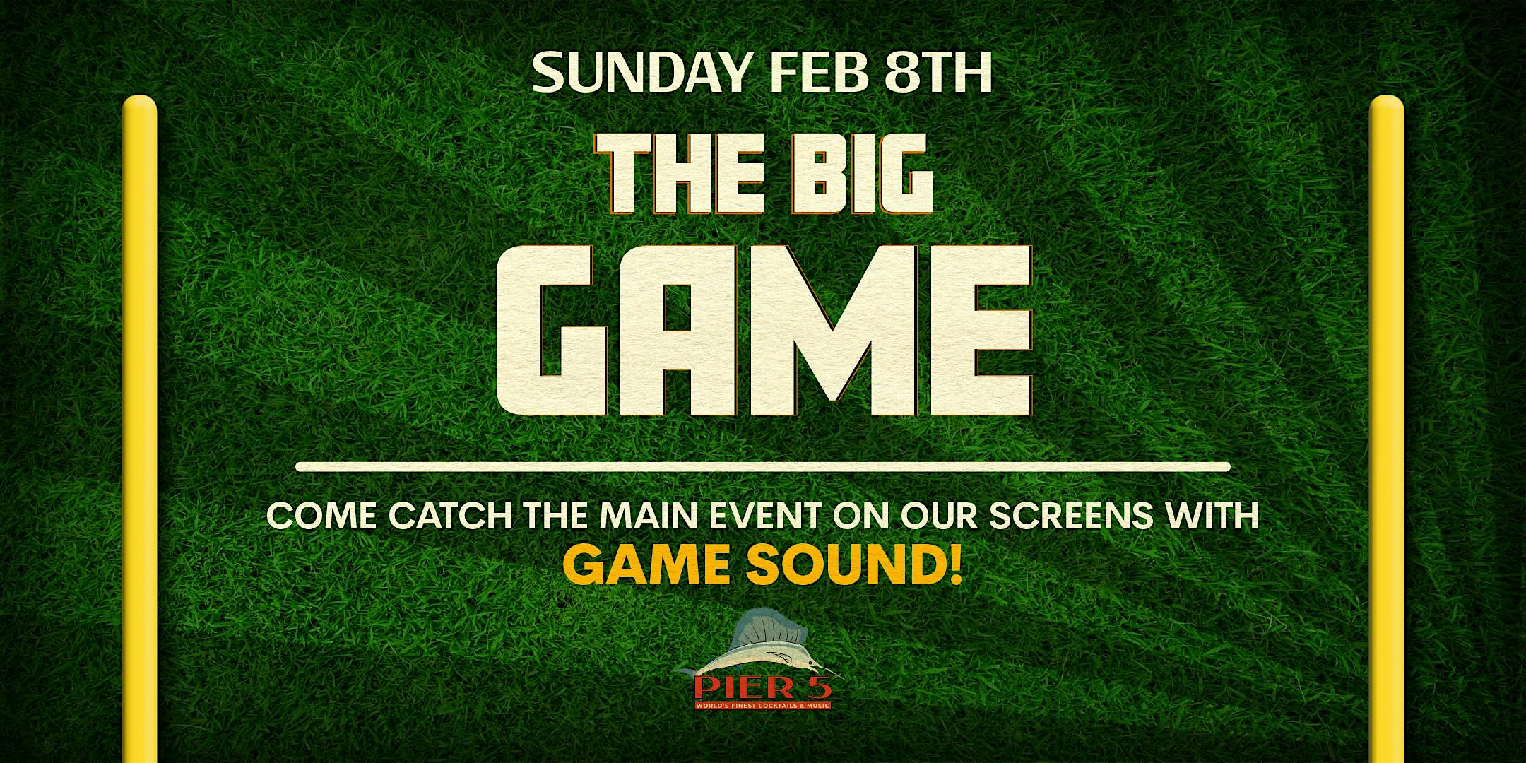 The Big Game Watch Party at Pier 5 at Pier 5 – Miami, FL