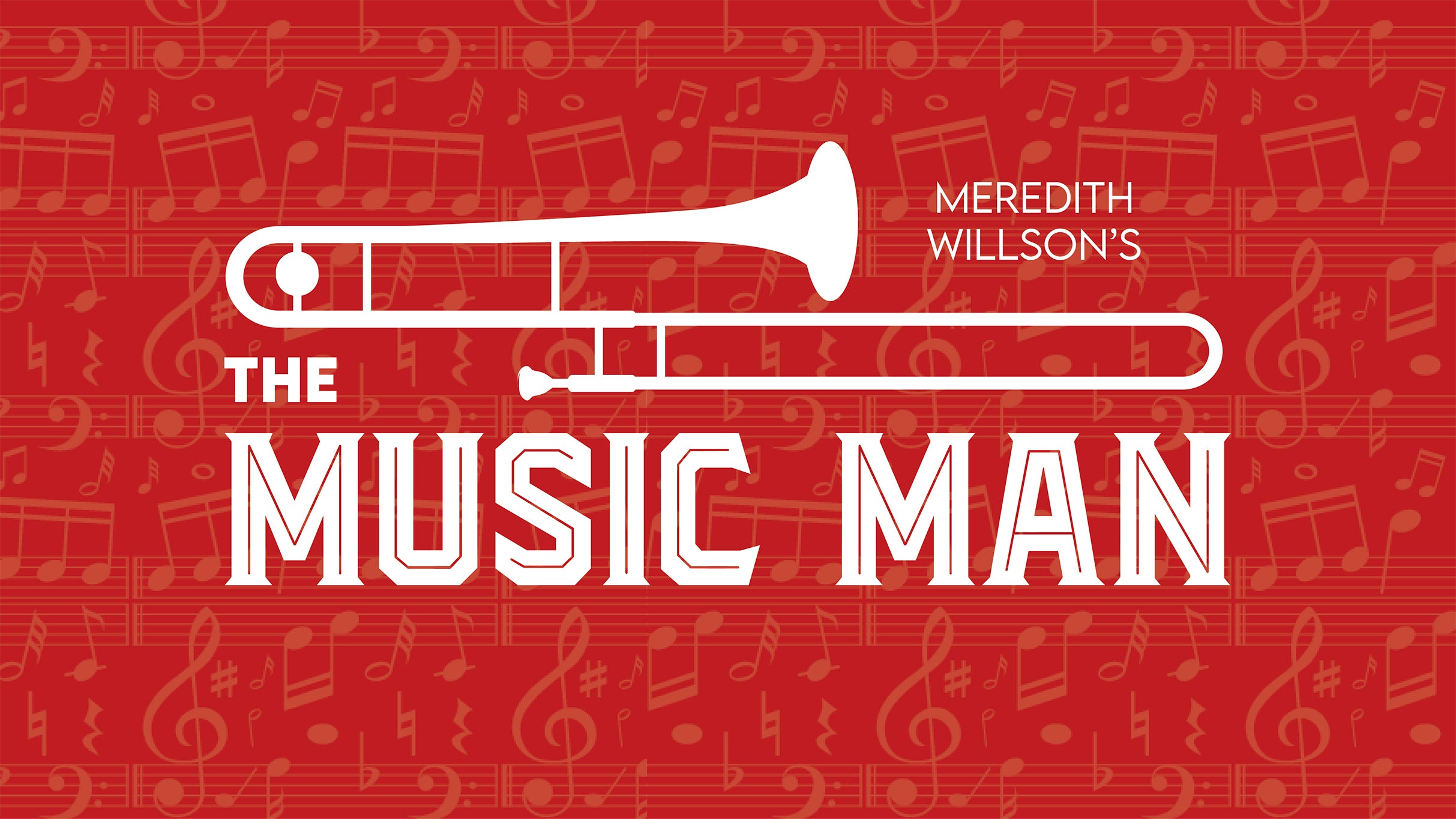 The Music Man at Lexington Opera House – Lexington, KY