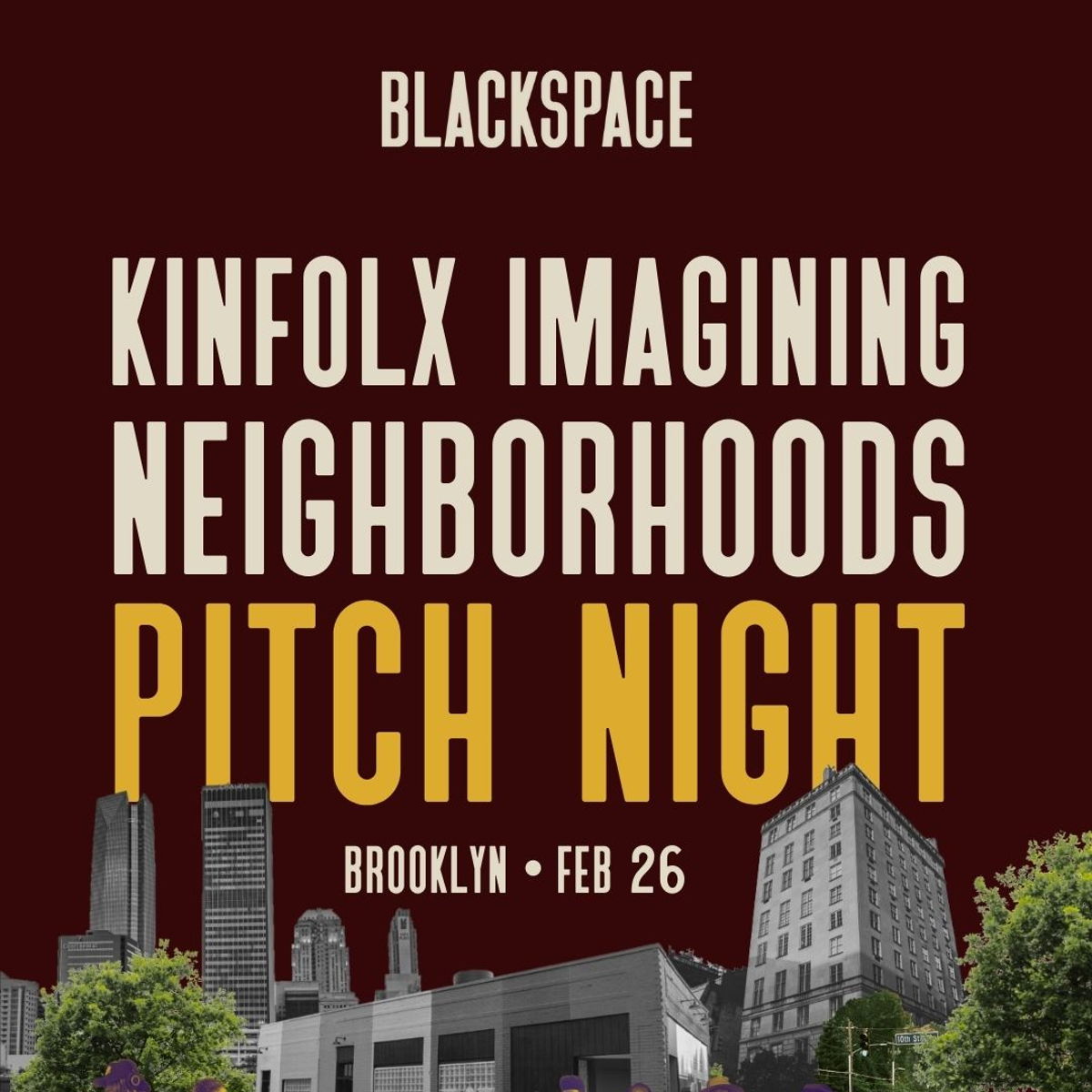 BlackSpace and BRIC co-present Kinfolx Imagining Neighborhoods: Pitch Night at – New York City, NY