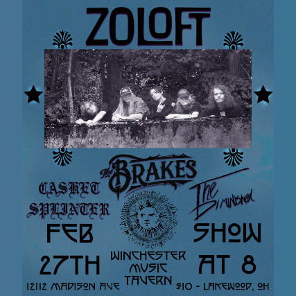 Zoloft, The Brakes, Casket Splinter, The Diminished at The Winchester – Lakewood, OH