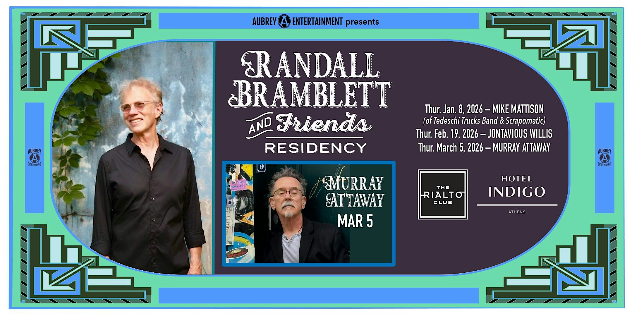 Randall Bramblett & Friends Residency with Murray Attaway @ Rialto Club at The Rialto Club @ Hotel Indigo – Athens, GA
