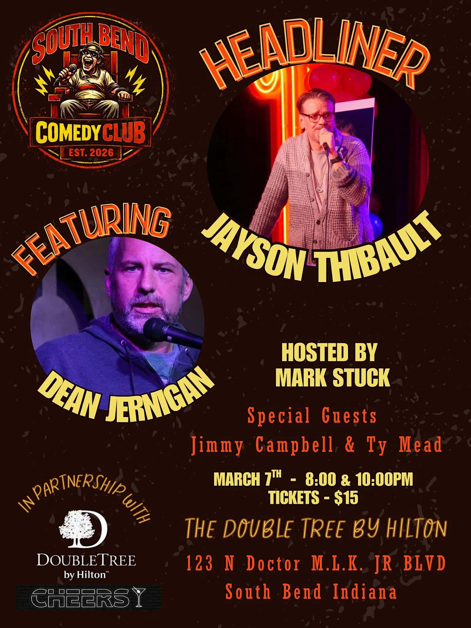 The South Bend Comedy Club Presents – Jayson Thibault & Dean Jernigan! at DoubleTree by Hilton Hotel South Bend – South Bend, IN