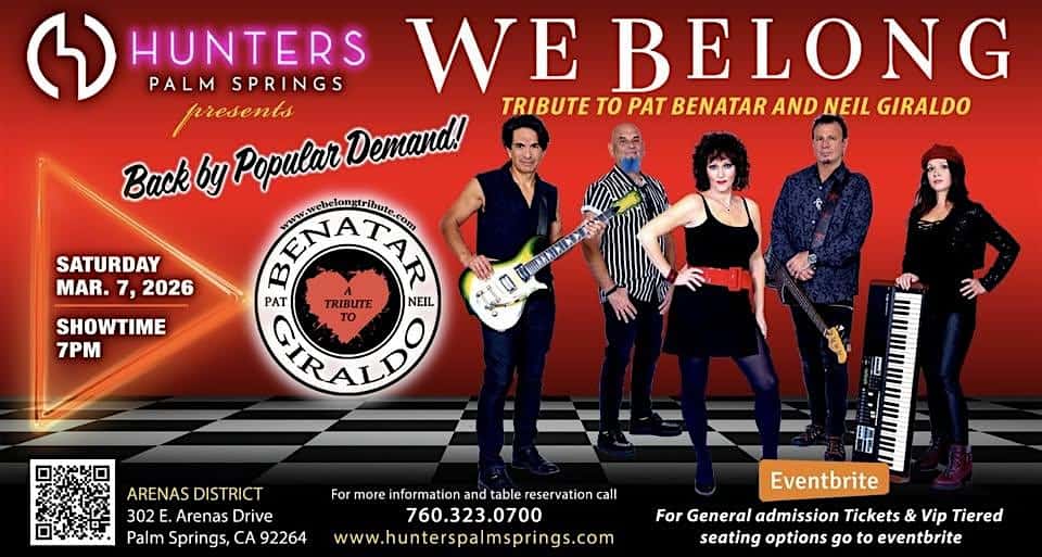 Tribute to Pat Benatar & Neil Geraldo Performed by We Belong at Hunters Palm Springs, East Arenas Road, Palm Springs, CA, USA – Palm Springs, CA