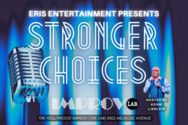 Stronger Choices ft. Adam Lieblein and more TBH! at Hollywood Improv (The Lab) – Hollywood, CA