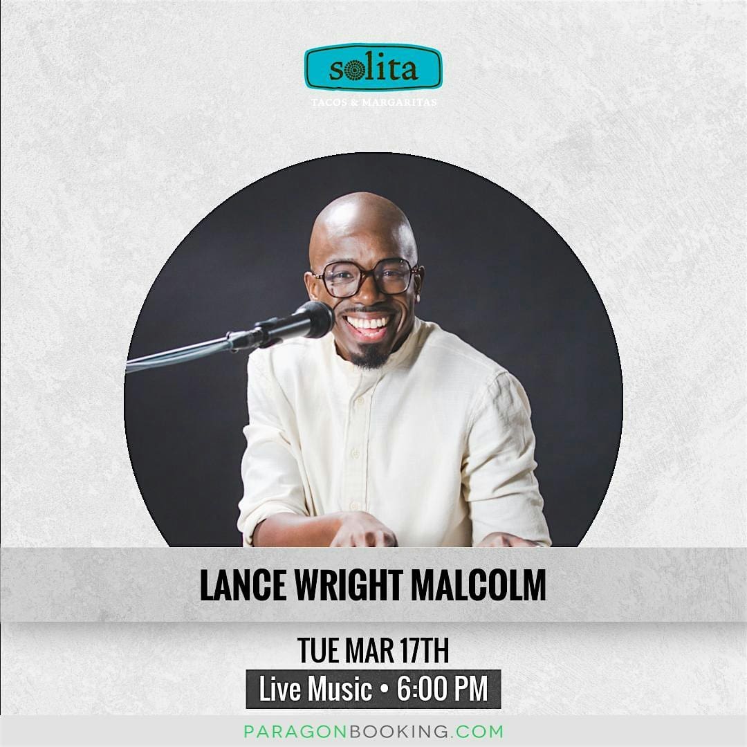 Taco Tuesday Fiesta : Live Music in Orlando Florida featuring Lance Wright Malcolm at Solita Tacos & Margaritas (Orlando) at Solita Tacos & Margaritas (Orlando) – Orlando, FL