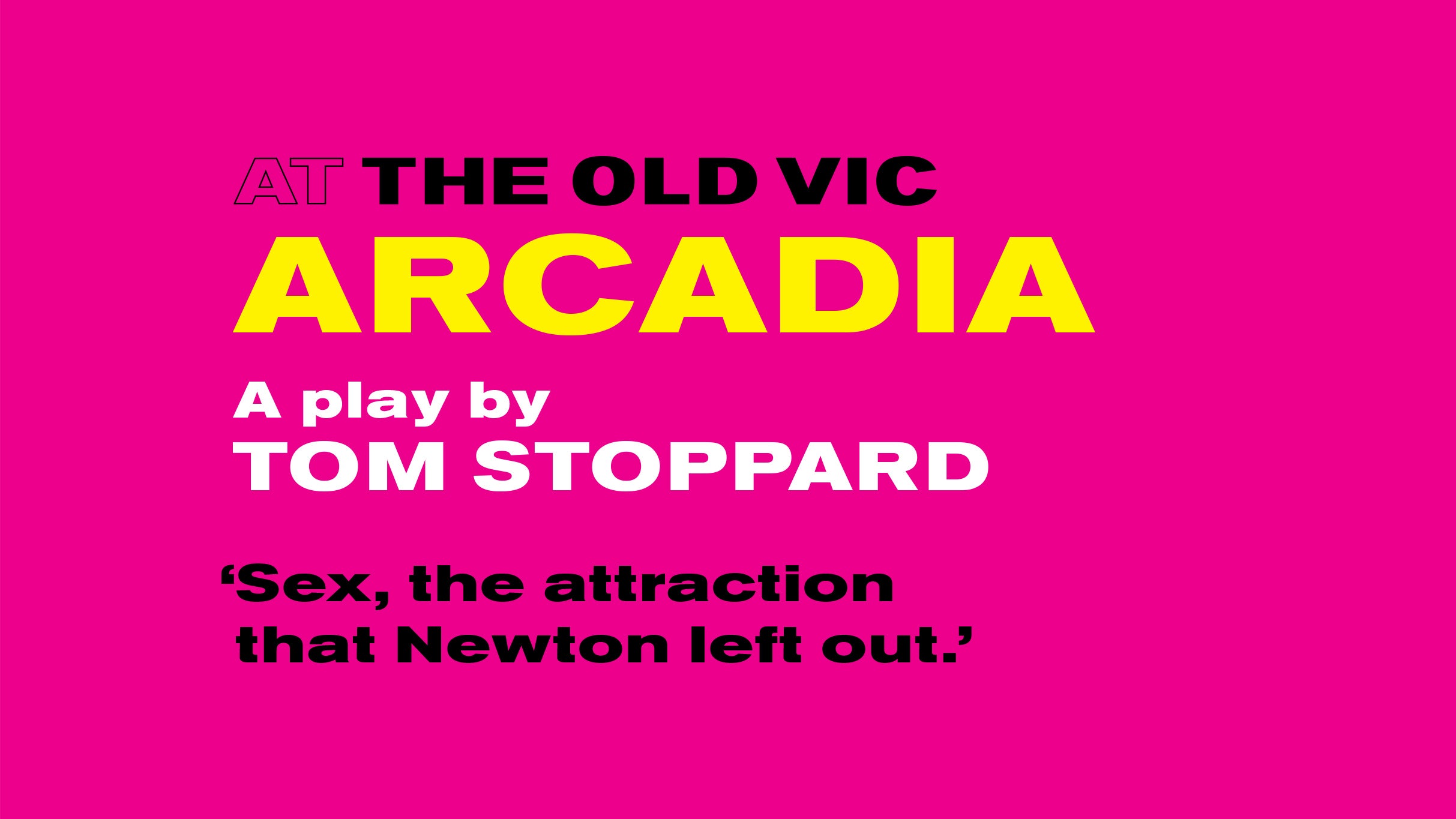 Arcadia at The Old Vic – London, United Kingdom