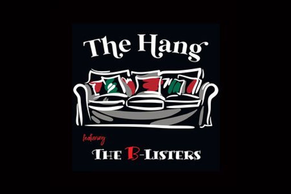 The Hang with The B-Listers at The Composers Room – Las Vegas, NV