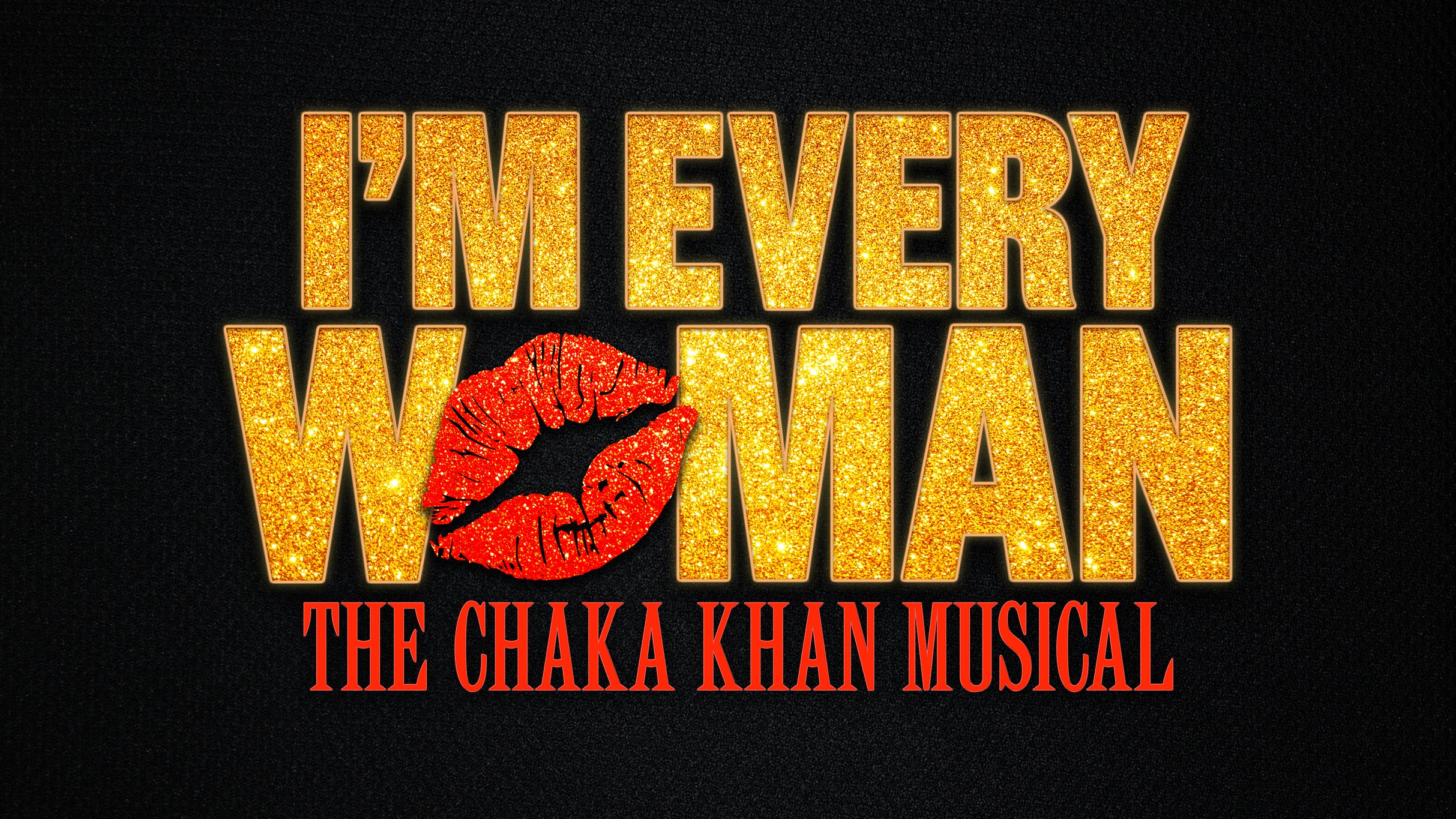 I’m Every Woman – The Chaka Khan Musical at Peacock Theatre London – London, United Kingdom