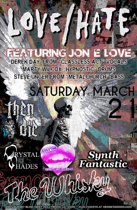 LOVE/HATE, The Rise at Whisky A Go Go – West Hollywood, CA