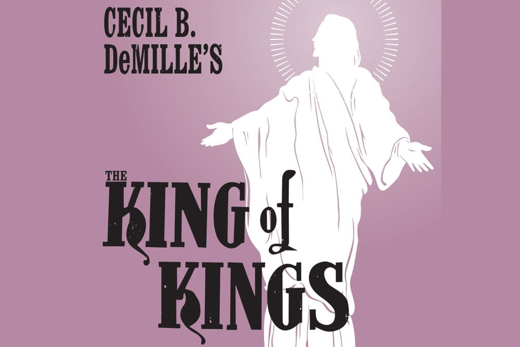 The King of Kings Silent Movie Series at – Anderson, IN