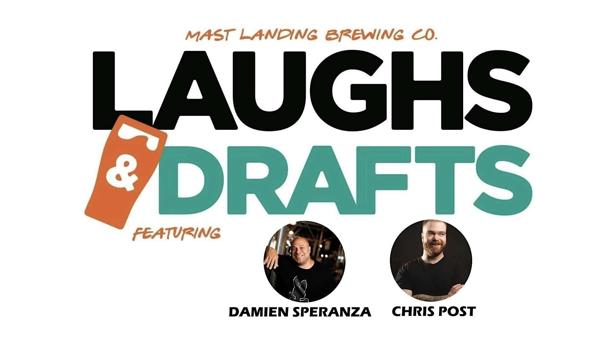 LAUGHS and DRAFTS at Mast Landing Brewing Co. Westbrook at Mast Landing Brewing Company – Westbrook Taproom – Westbrook, ME