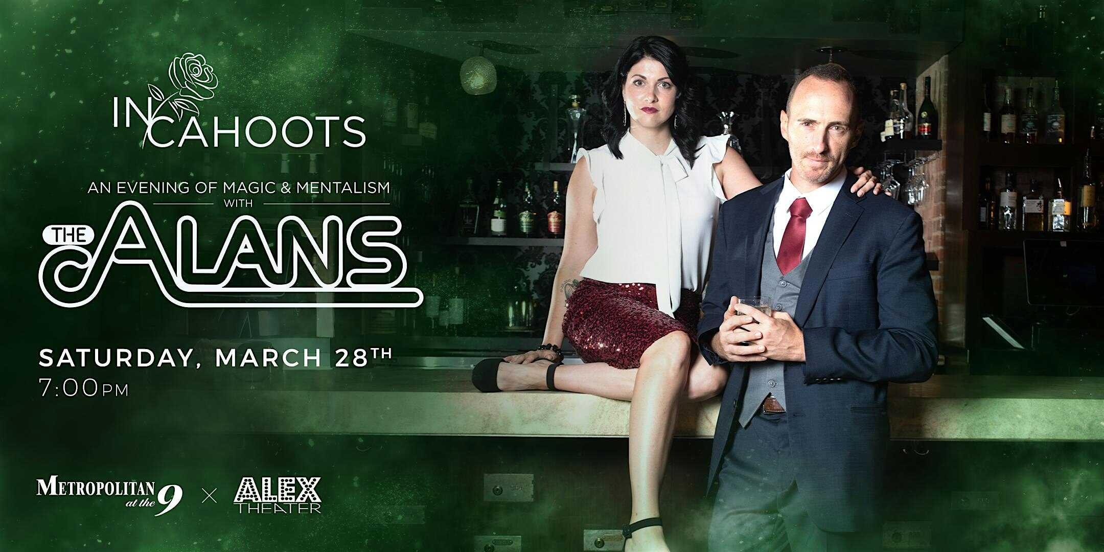 In Cahoots, an Evening of Magic & Mentalism with The Alans at Metropolitan at the 9, Autograph Collection – Cleveland, OH