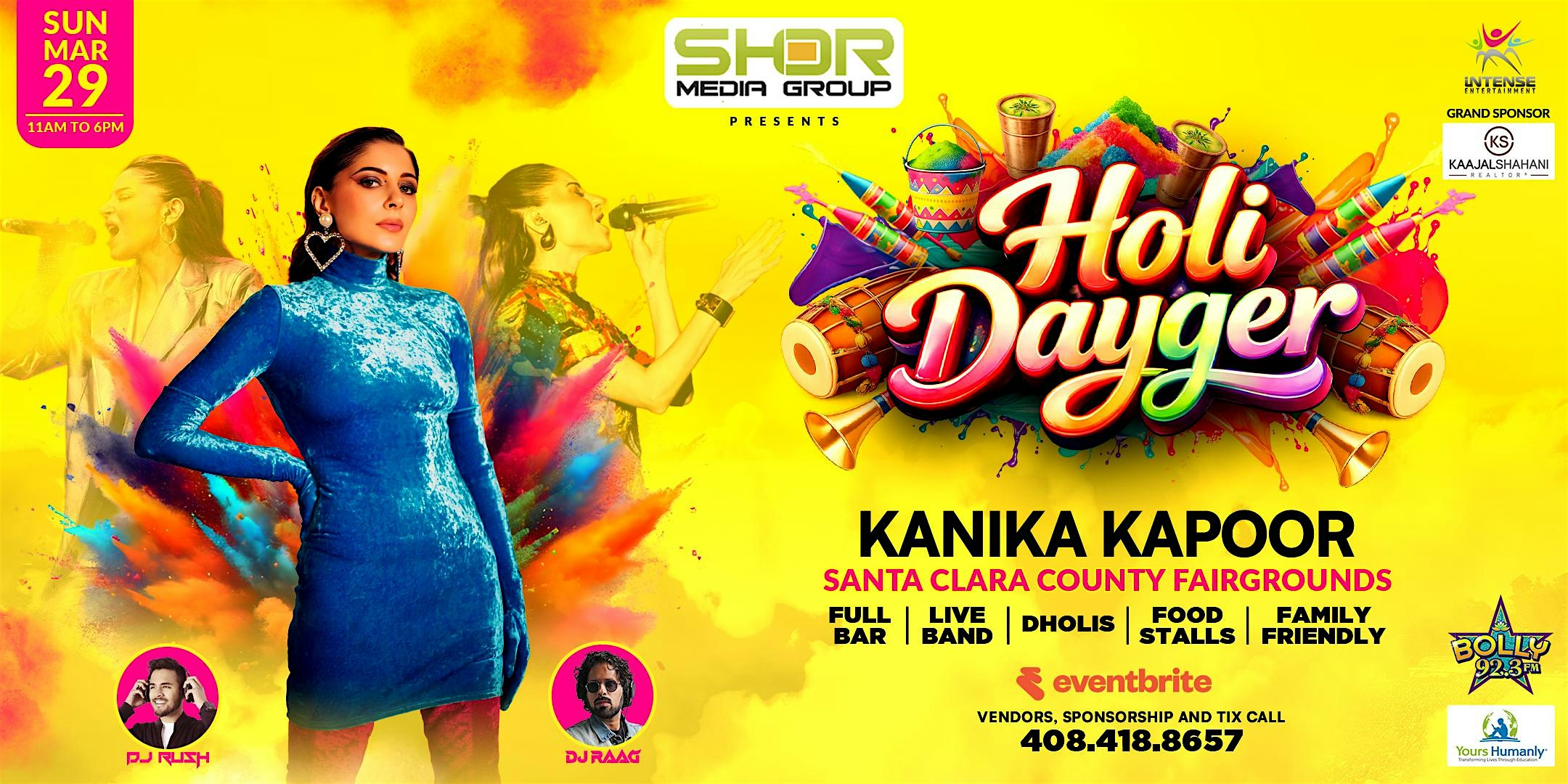 Holi Dayger|Kanika Kapoor|DJ Rush|DJ Raag-Cali’s biggest musical color fest at Santa Clara County Fairgrounds – San Jose, CA