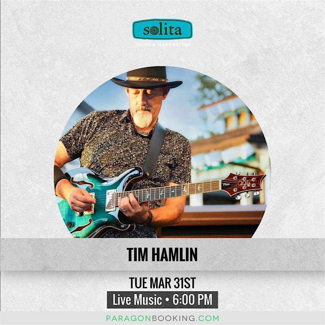 Taco Tuesday Fiesta : Live Music in Orlando Florida featuring Tim Hamlin at Solita Tacos & Margaritas (Orlando) at Solita Tacos & Margaritas (Orlando) – Orlando, FL