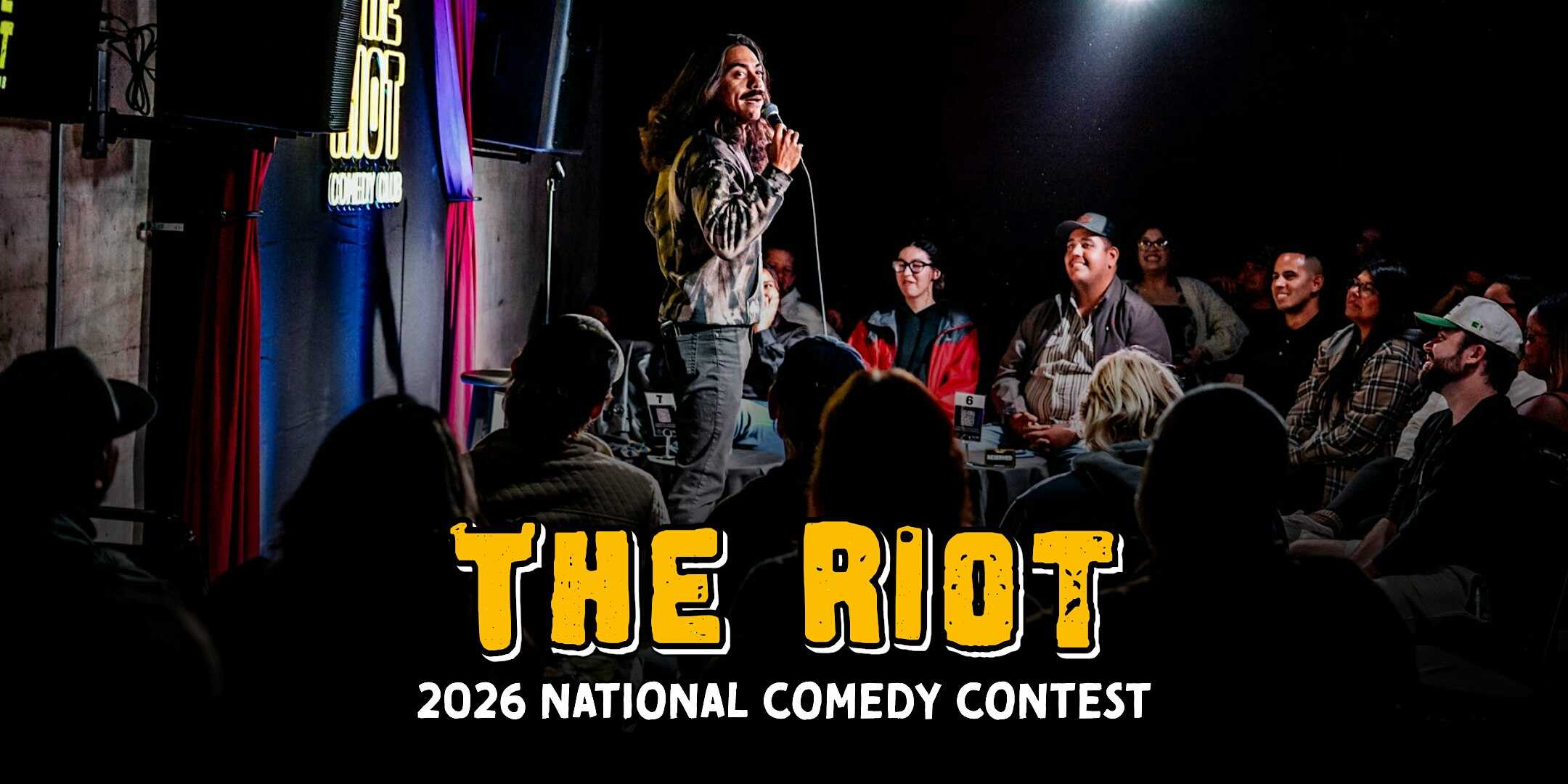 2026 Riot National Comedy Contest Final Rounds at The Riot Comedy Festival at The Riot Comedy Club upstairs at Rudyard’s – Houston, TX