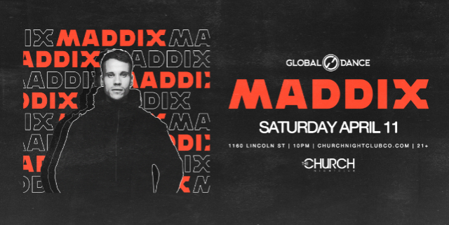 Maddix at The Church Nightclub – Denver, CO