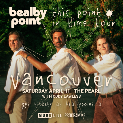 Bealby Point with Cody Lawless at The Pearl – Vancouver, Canada