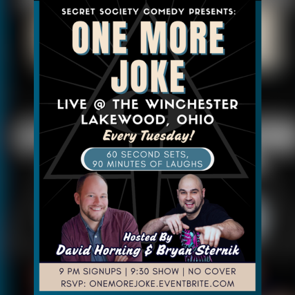 Secret Society Comedy Presents: One More Joke at The Winchester – Lakewood, OH