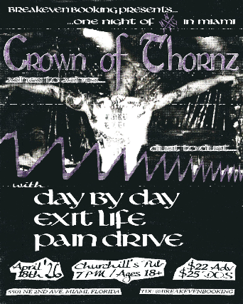 Crown of Thornz, Day By Day, Exit Life, and Pain Drive in Miami at Churchill’s Pub – Miami, FL