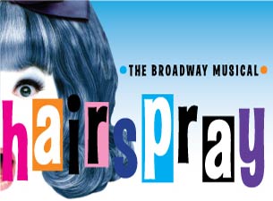 Hairspray at Fulton Opera House – Lancaster, PA