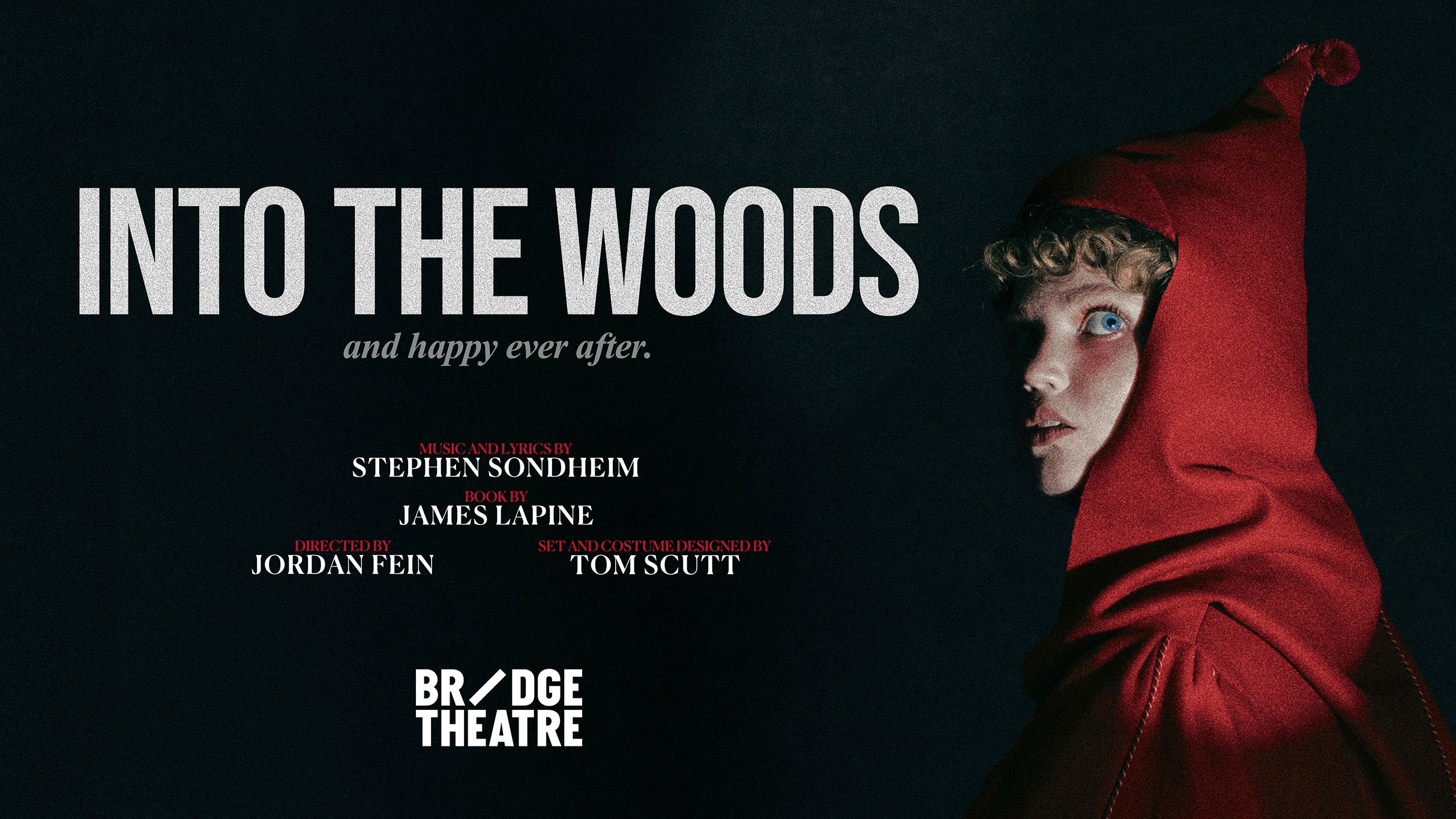 Into the Woods at Bridge Theatre – London, United Kingdom