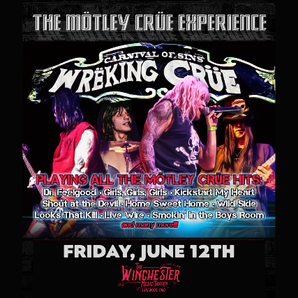 Wreking Crue – The Motley Crue Experience at The Winchester – Lakewood, OH