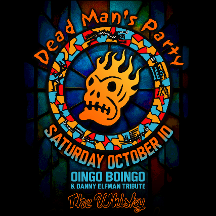 Dead Man’s Party (Tribute to Oingo Boingo + Danny Elfman) at Whisky A Go Go – West Hollywood, CA
