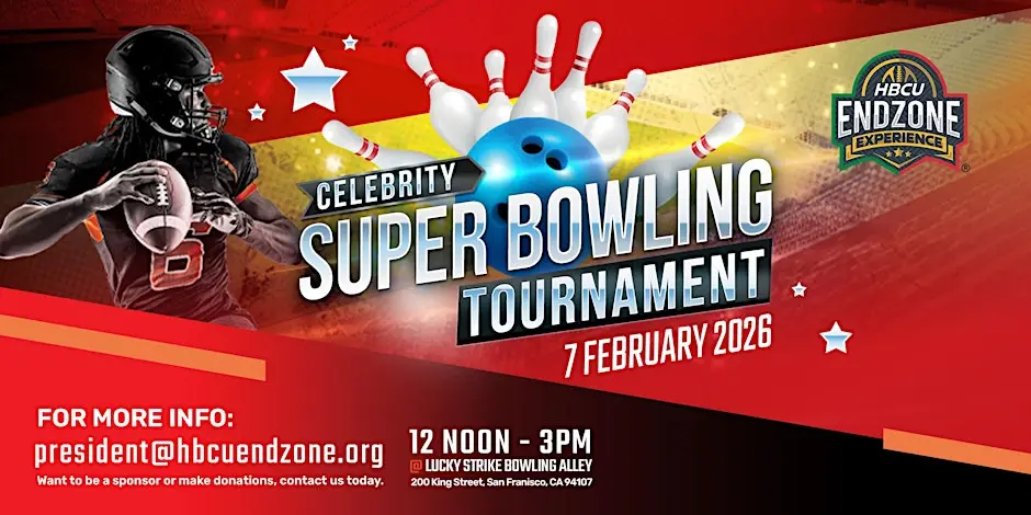 2026 Super Bowl Event: HBCU Endzone Celebrity Super Bowling Tournament 2026 at Lucky Strike San Francisco – San Francisco, CA