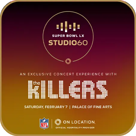 2026 Super Bowl Event: Super Bowl LX “Studio 60” Saturday with The Killers Performing Live at the Palace of Fine Arts – San Francisco, CA