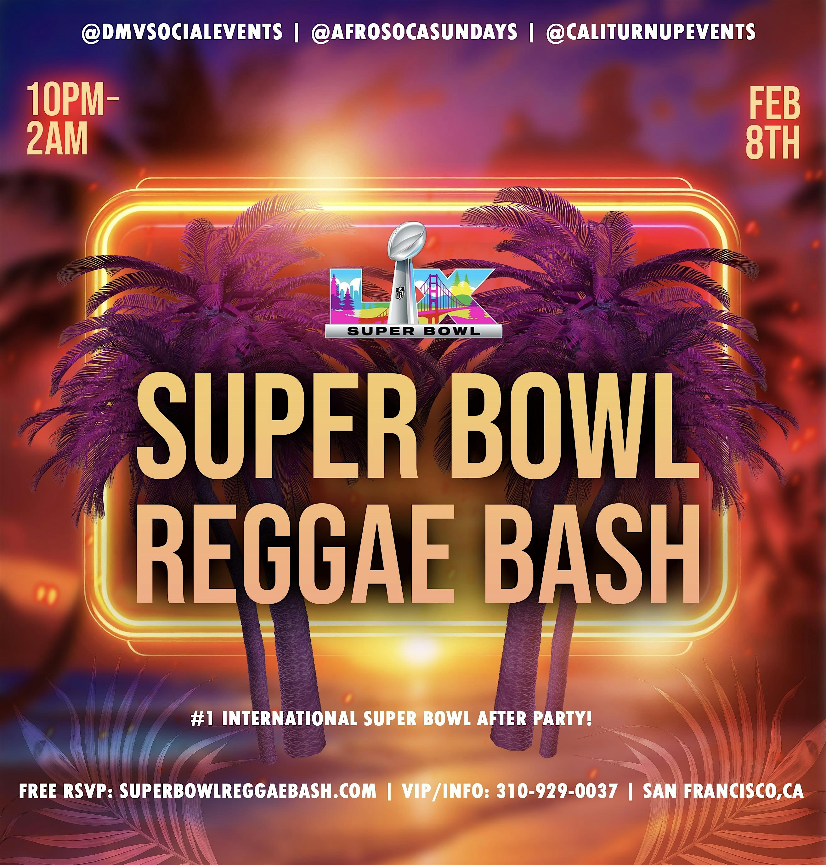 2026 Super Bowl Event: Super Bowl Reggae Bash After Party | International Vibez at Private Venue – San Francisco, CA