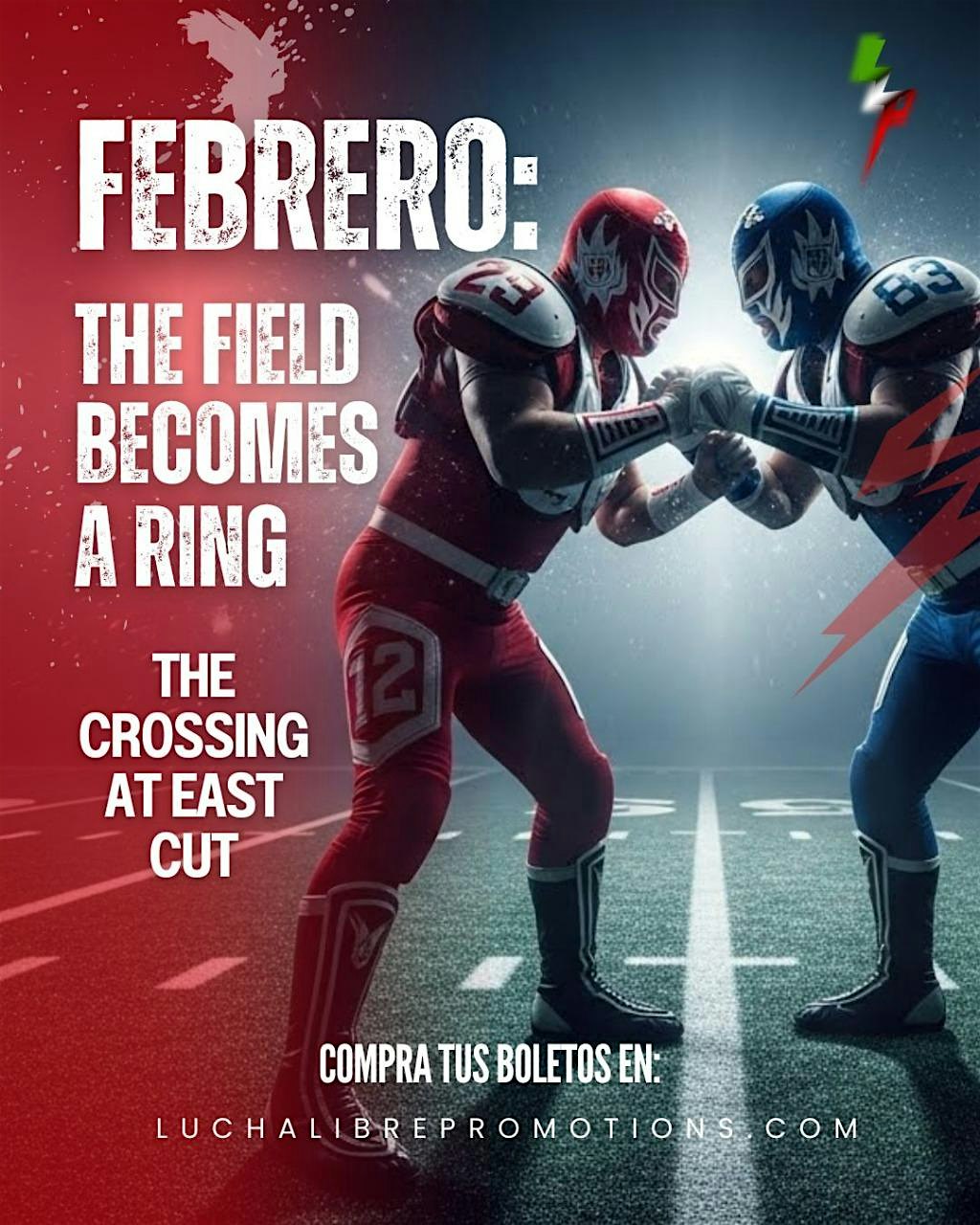 2026 Super Bowl Event: Lucha Libre Promotions Bowl Super Bowl Party at 250 Main St – San Francisco, CA