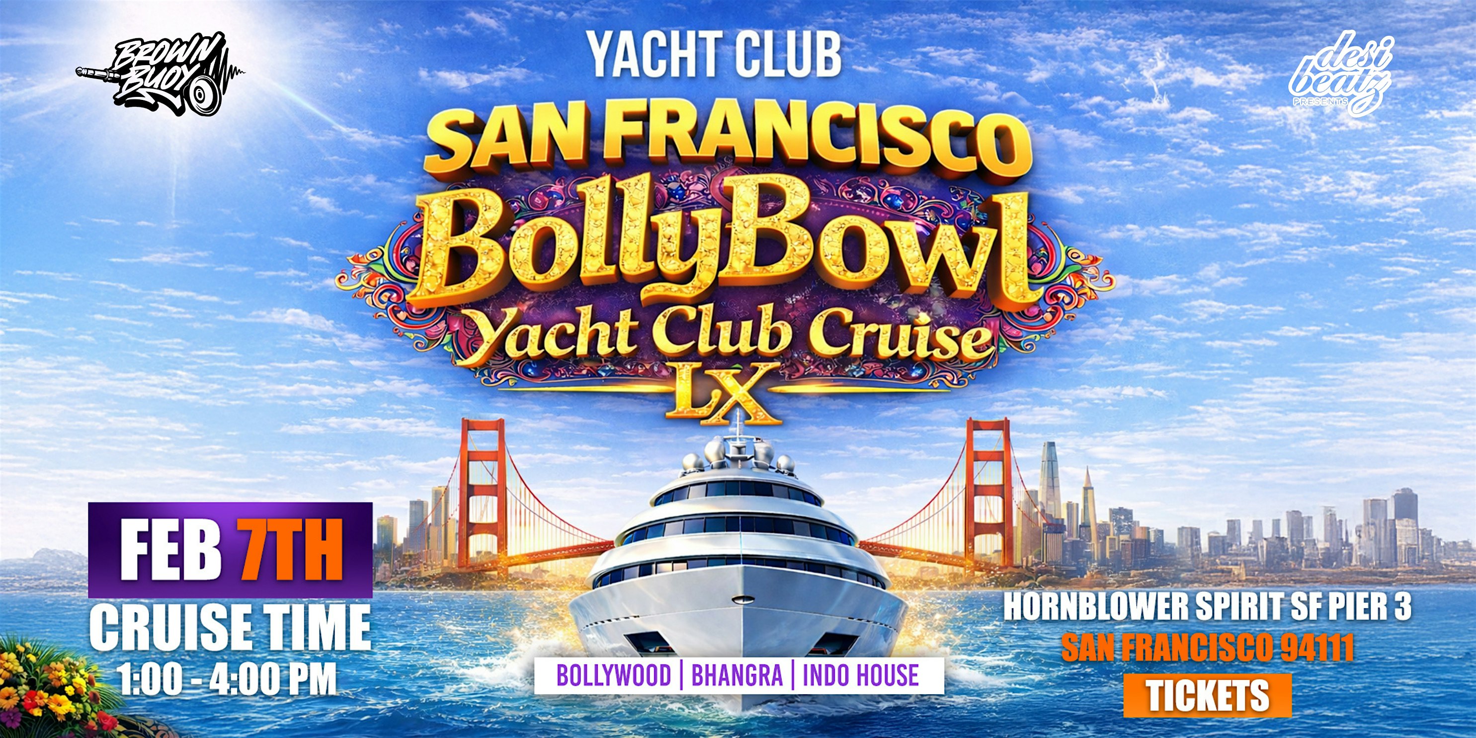 2026 Super Bowl Event: Bolly Bowl – A Bollywood Super Bowl Yacht Party  Super Bowl Weekend at Pier 3 – San Francisco, CA