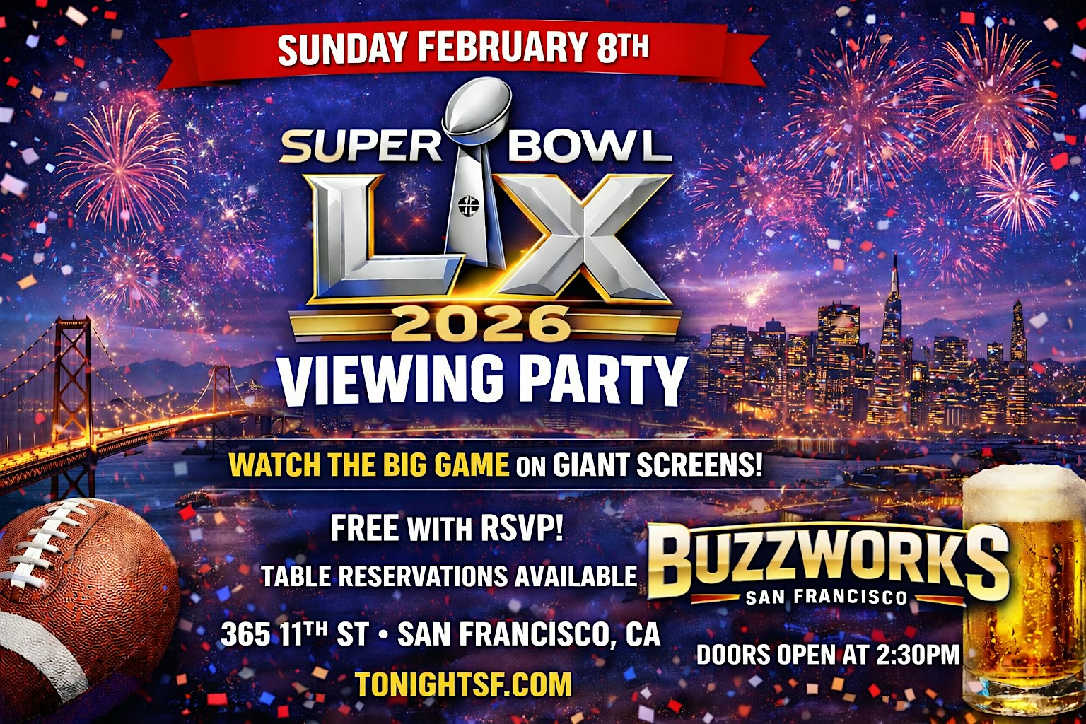 2026 Super Bowl Event: SUPER BOWL LX 2026 VIEWING PARTY at BuzzWorks – San Francisco, CA
