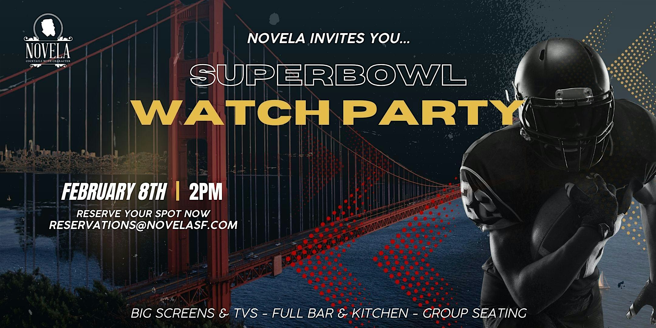 2026 Super Bowl Event: Super Bowl LX Viewing Party @ Novela at Novela – San Francisco, CA