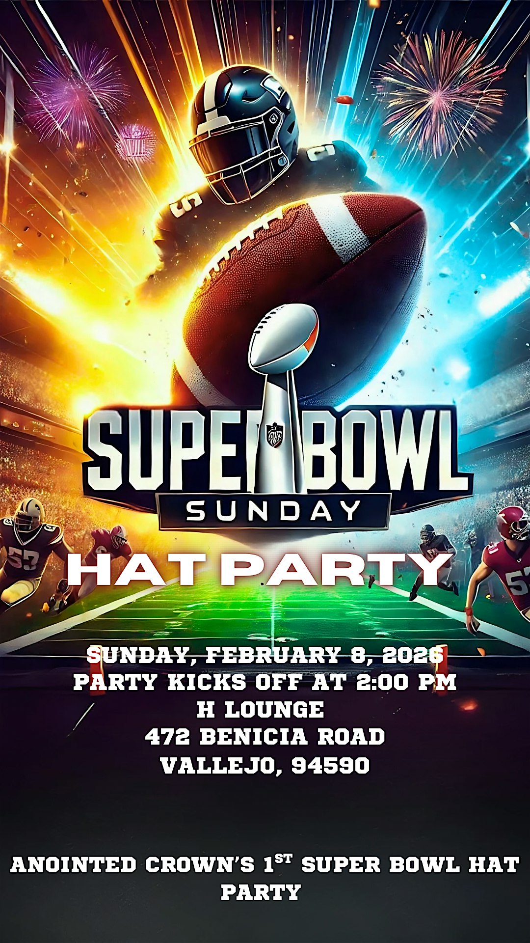 2026 Super Bowl Event: Super Bowl Custom Hat Party at H Lounge – Vallejo, CA