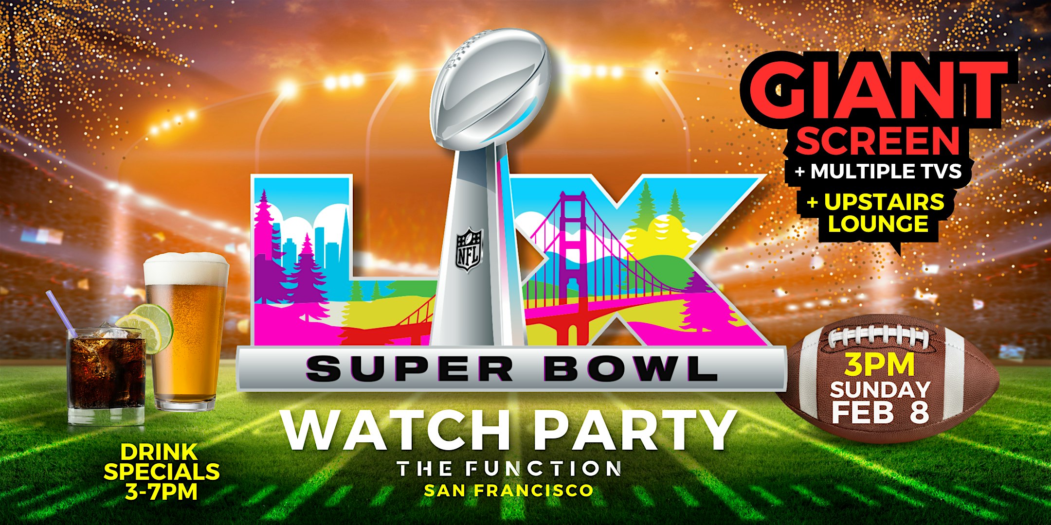 2026 Super Bowl Event: FREE Super Bowl 2026 Watch Party at THE FUNCTION (San Francisco) at The Function SF: Comedy Club & Cocktail Lounge – San Francisco, CA