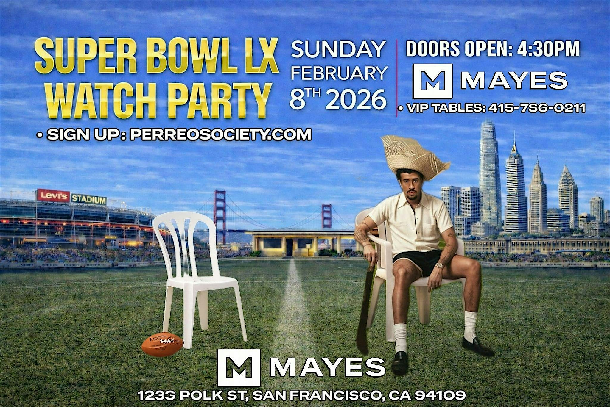 2026 Super Bowl Event: SUPER BOWL x BENITO BOWL WATCH PARTY | @ MAYES SAN FRANCISCO at Mayes Oyster House – San Francisco, CA