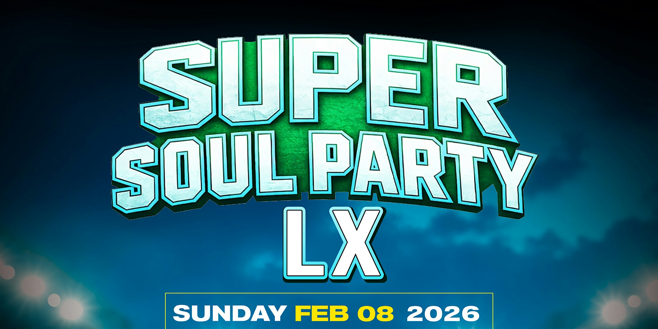 2026 Super Bowl Event: Super Soul Party at Vibe Bistro – Richmond, CA