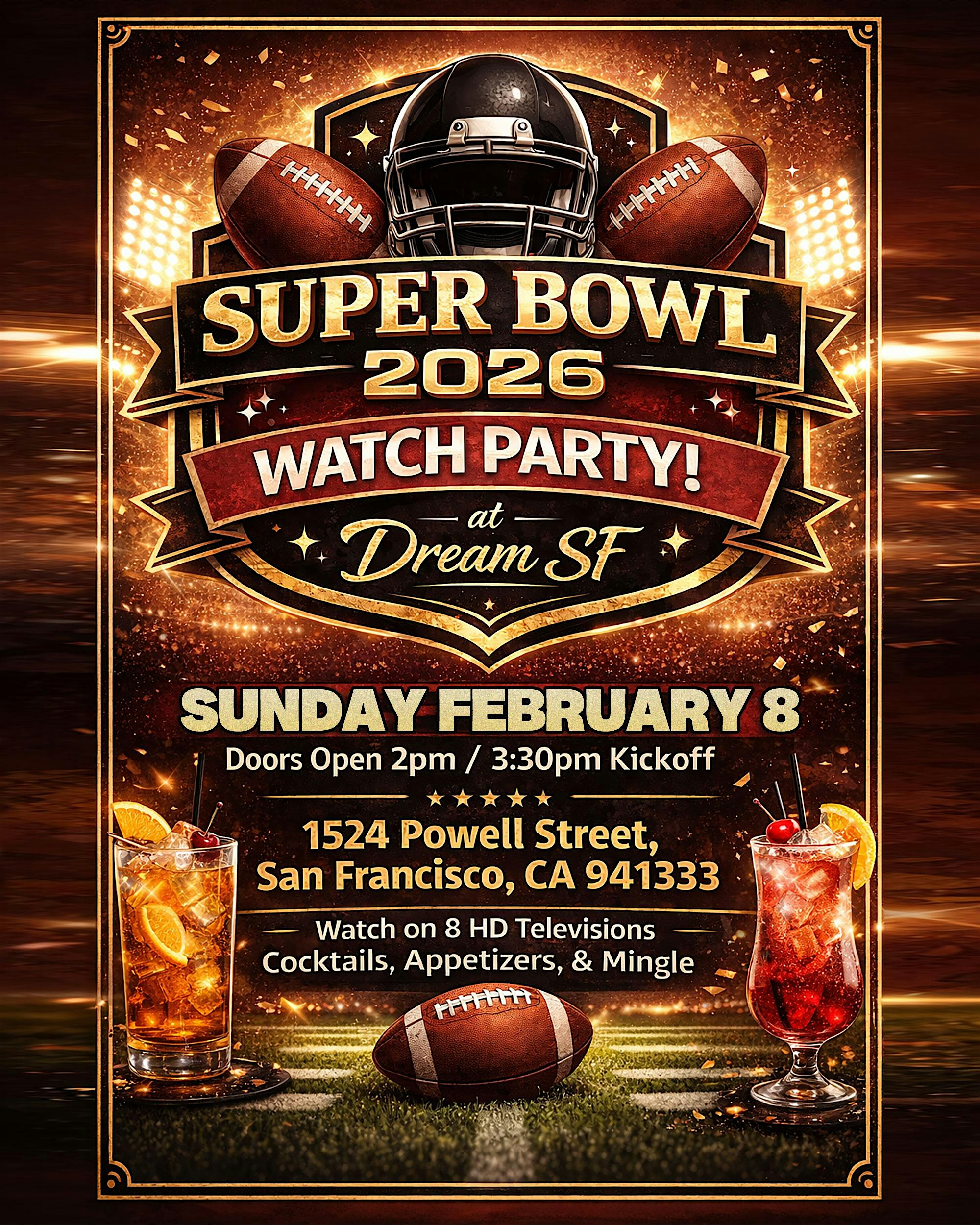 2026 Super Bowl Event: Super Bowl LX Watch Party at Dream SF at Dream Event SF – San Francisco, CA