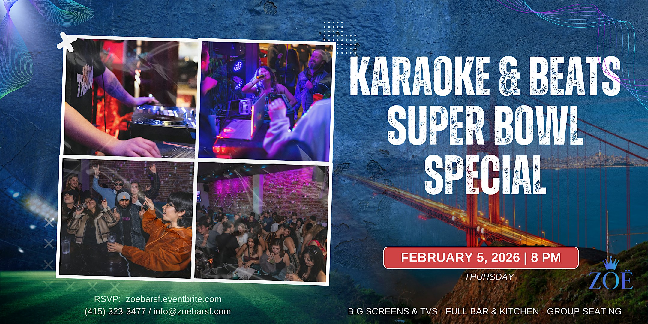2026 Super Bowl Event: Karaoke & Beats: Super Bowl Special at ZOË Cocktail Bar & Bites – San Francisco, CA