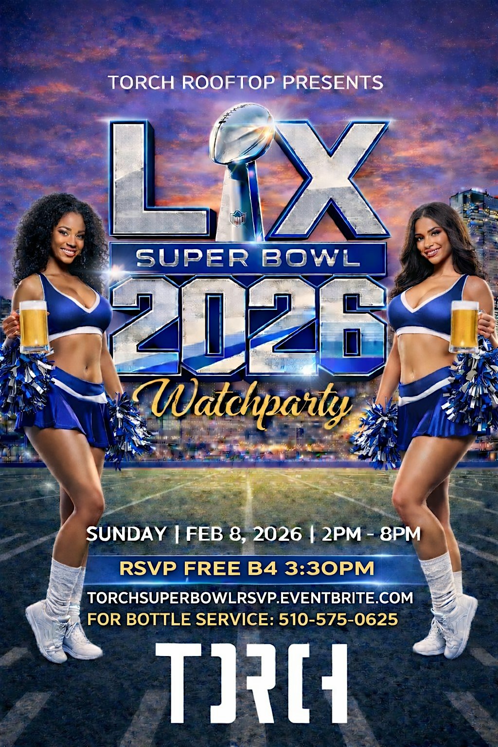 2026 Super Bowl Event: Superbowl LX 2026 Watchparty at Torch Oakland Rooftop Bar – Oakland, CA