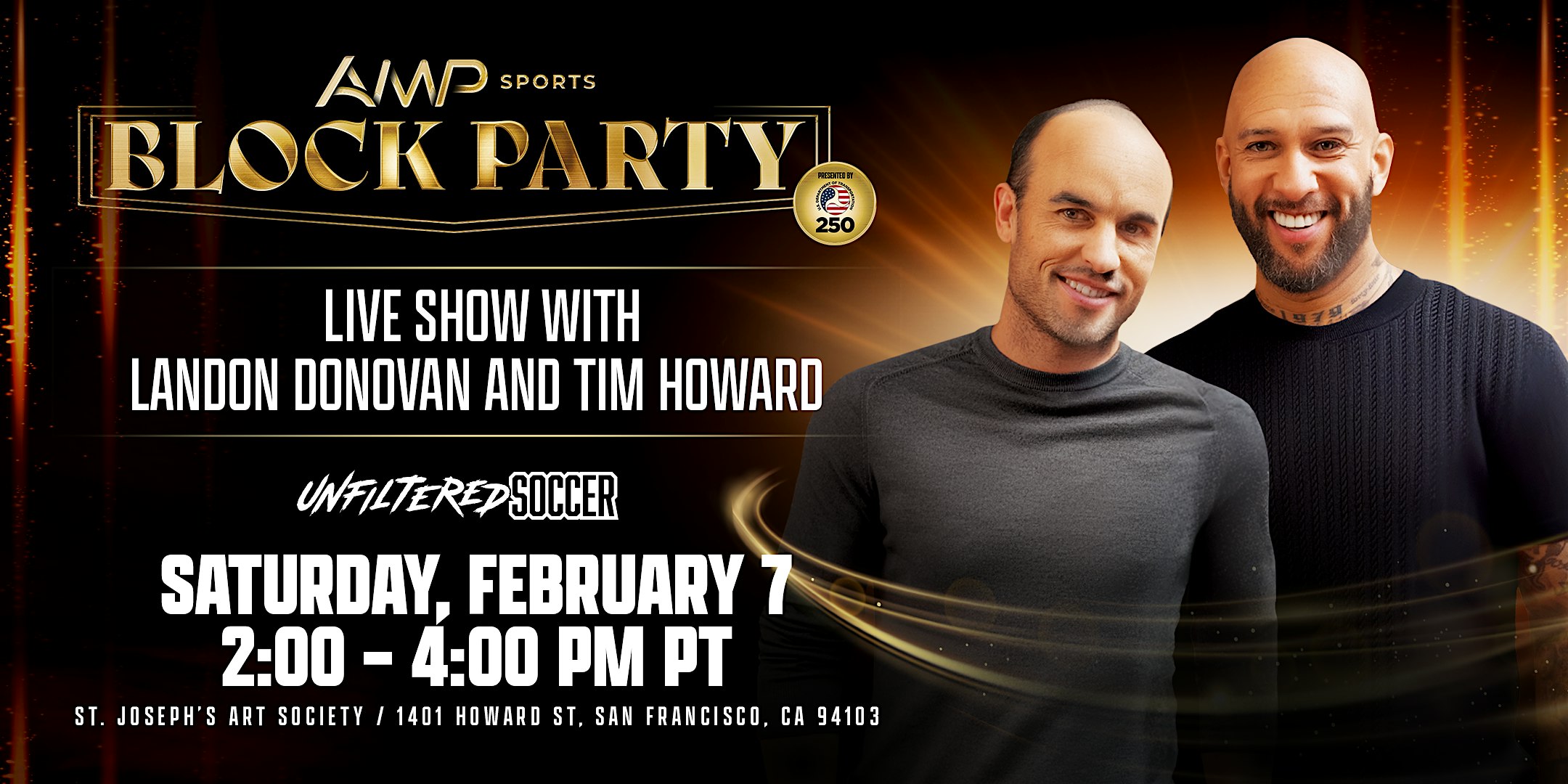 2026 Super Bowl Event: Free fan event with Landon Donovan and Tim Howard at Saint Joseph’s Arts Society – San Francisco, CA