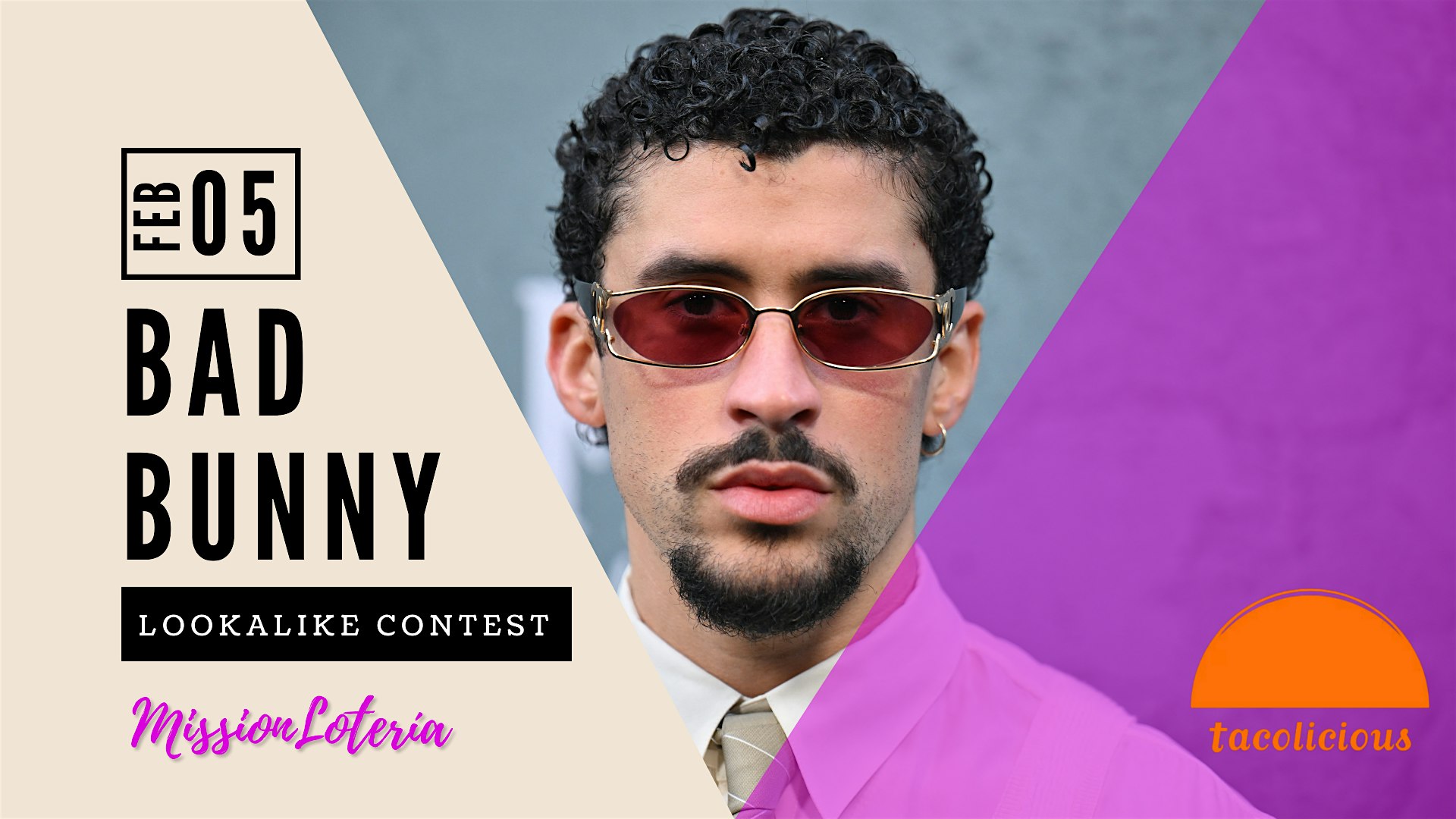 2026 Super Bowl Event: Bad Bunny Lookalike Contest + Lotería Night at Tacolicious at Tacolicious – San Francisco, CA
