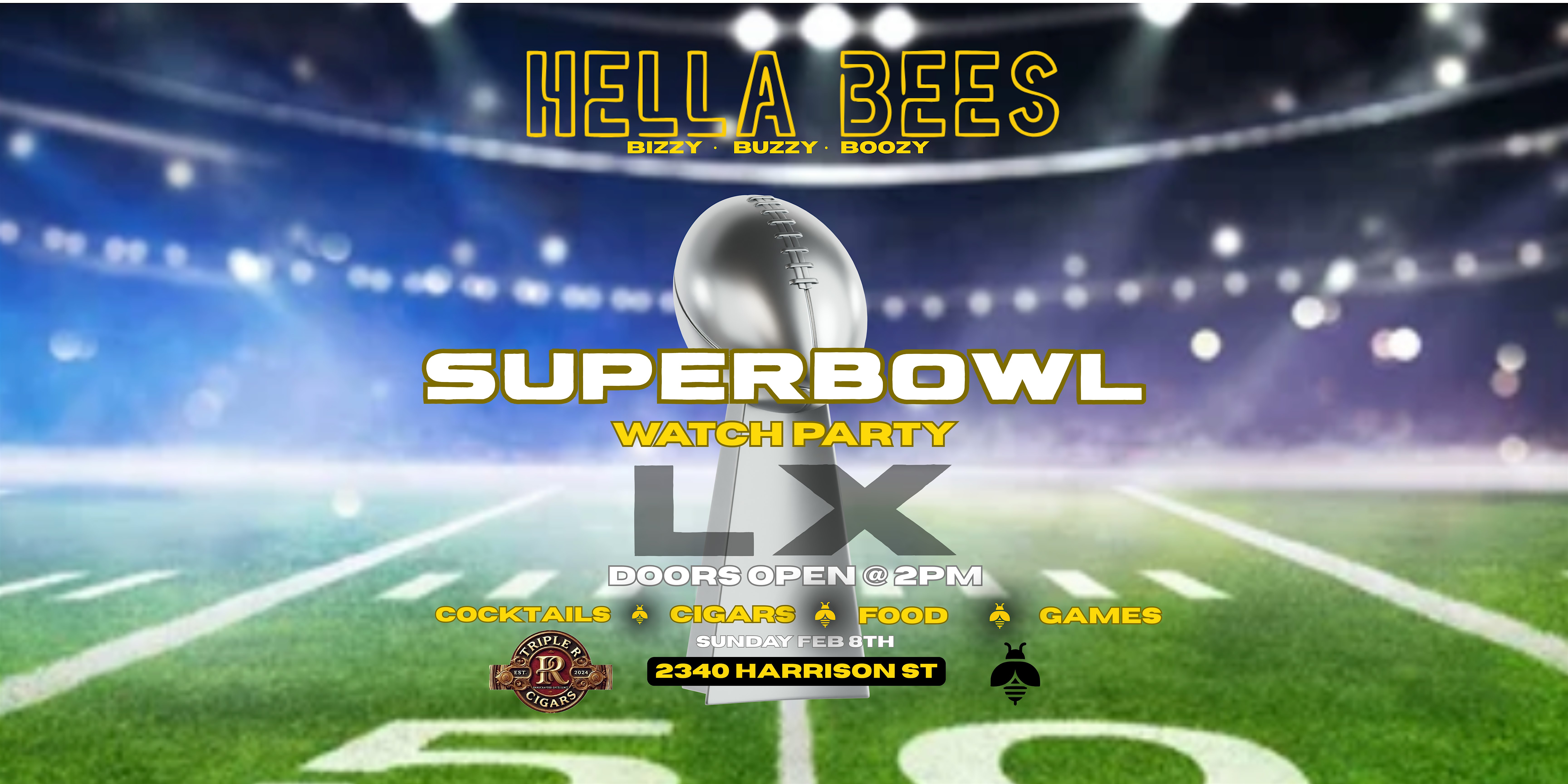 2026 Super Bowl Event: Hella Bees Super Bowl Watch Party at HELLA BEES – Oakland, CA