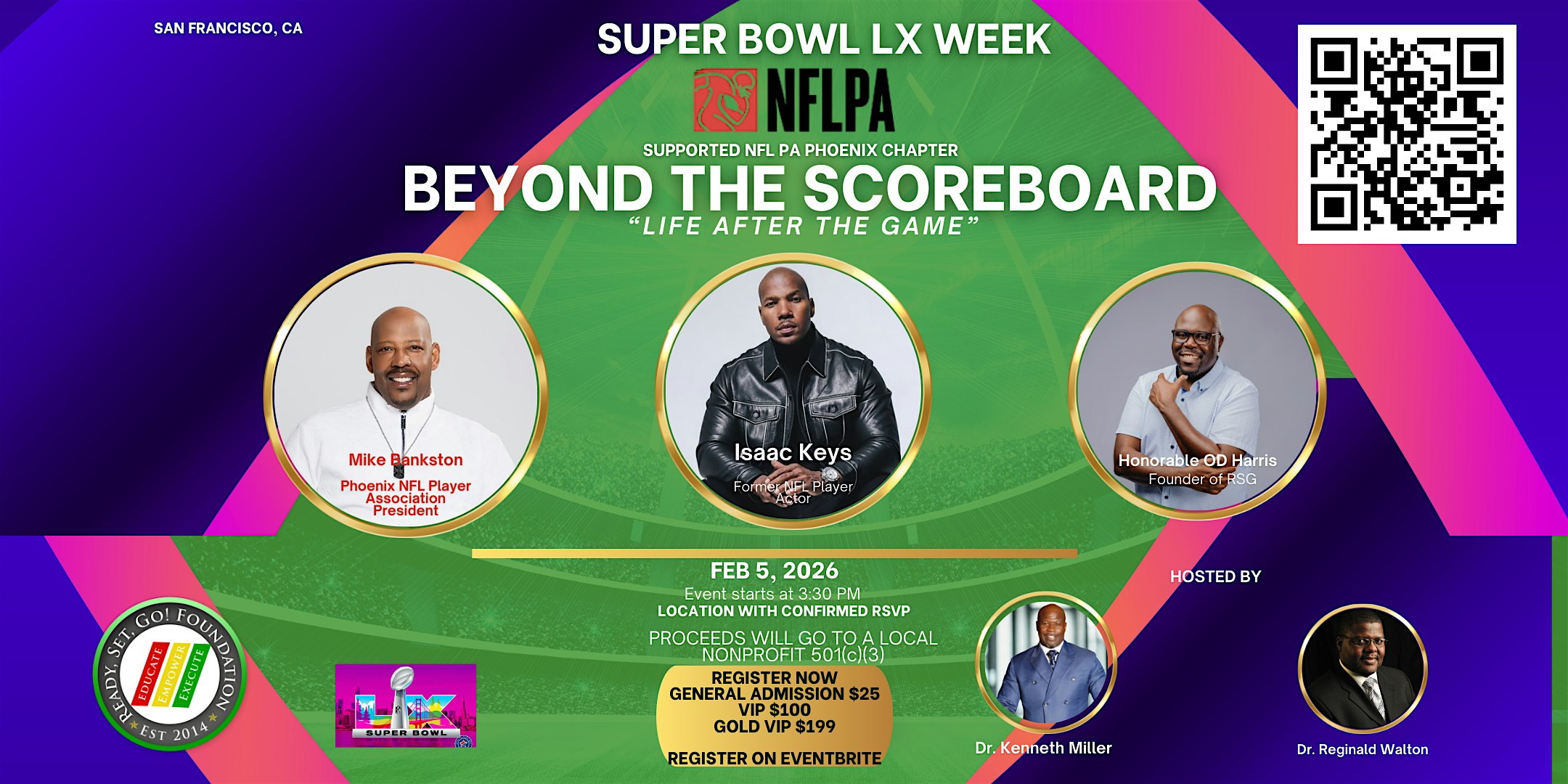 2026 Super Bowl Event: Beyond the Scoreboard ( NFL Players Association in San Francisco LX ) at T-O to be annouce when ticket is purchased – San Francisco, CA