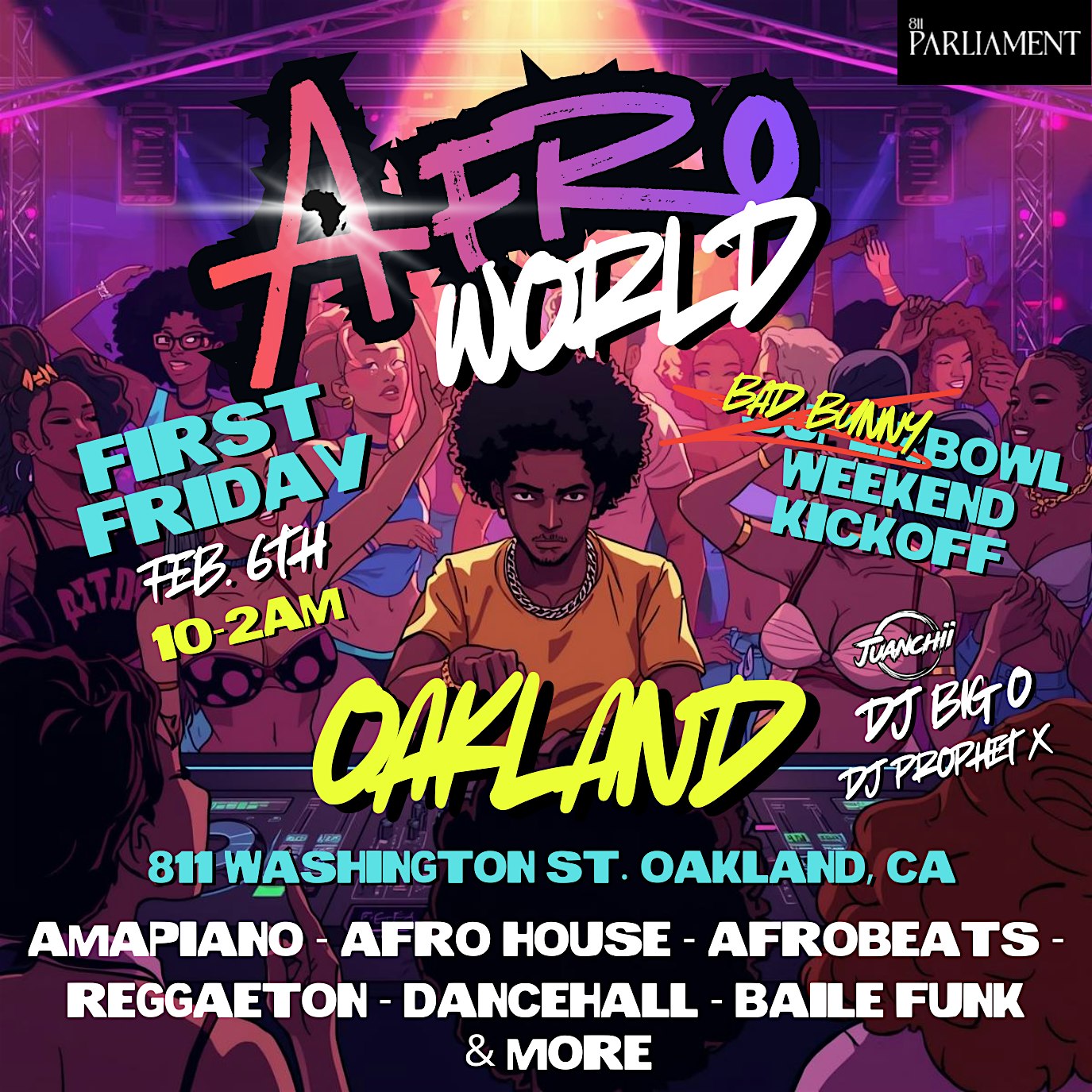 2026 Super Bowl Event: Afro WORLD: Super Bowl Weekend Kick Off at 811 Washington St – Oakland, CA
