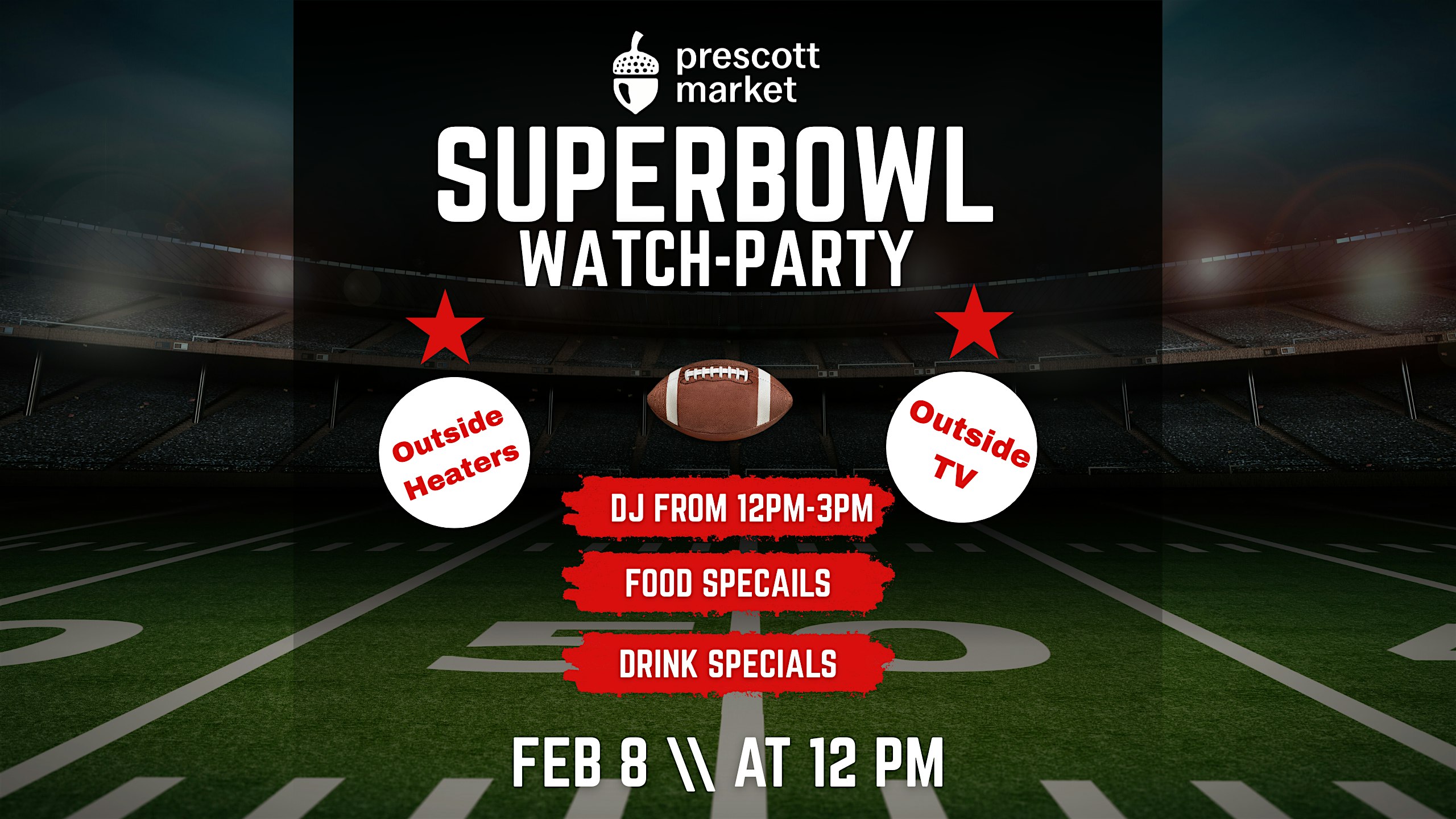 2026 Super Bowl Event: Super Bowl Watch Party at Prescott Market West Oakland – Oakland, CA